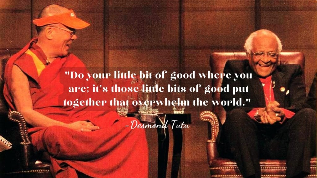 An image of Dalai Lama and Desmond Tutu, with the caption of a famous quote