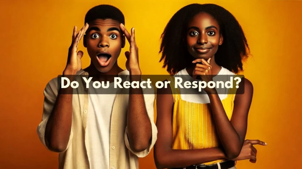 Two young people, one surprised and reactive, the other calm, illustrating responding vs. reacting.